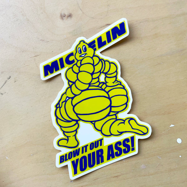 Blow it out your ass! Sticker